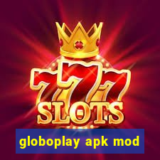 globoplay apk mod